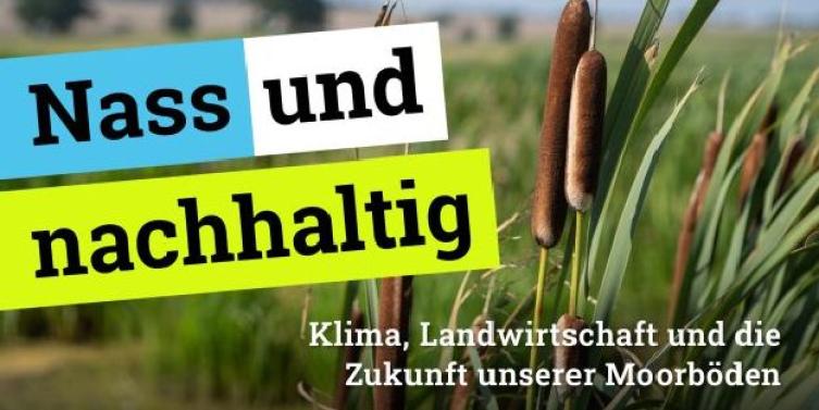 Cover zum Podcast zum Moorbodenschutz: „Nass und nachhaltig“